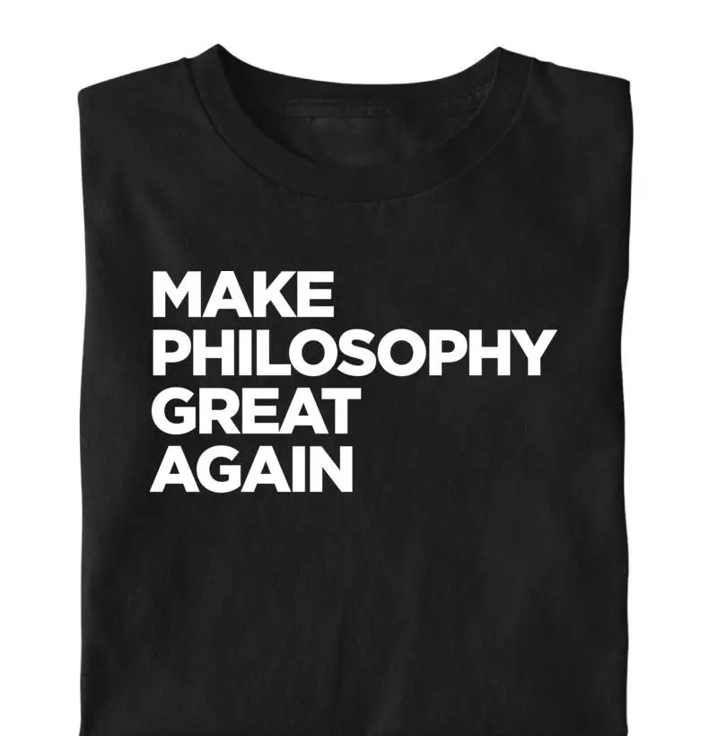 Make Philosophy Great Again