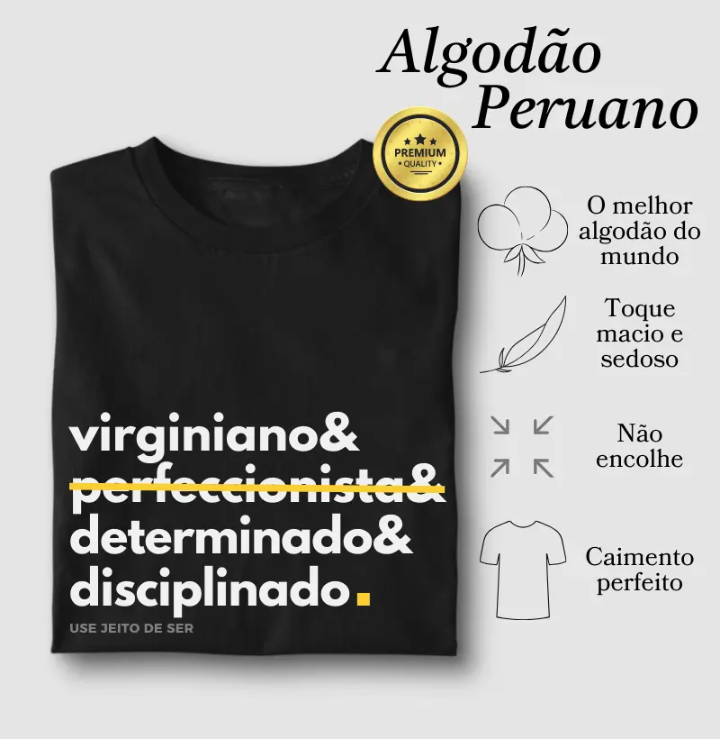 Virginiano sim perfeccionista não