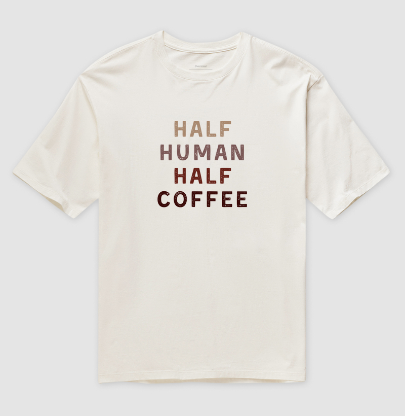 Metade Humano Metade Café