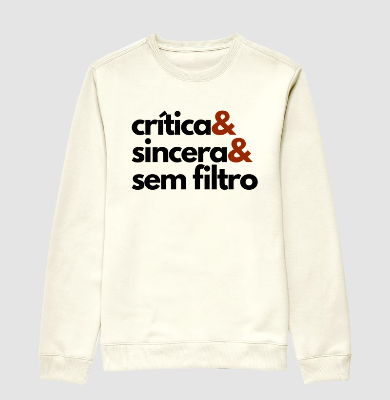 CRÍTICA & SINCERA & SEM FILTRO