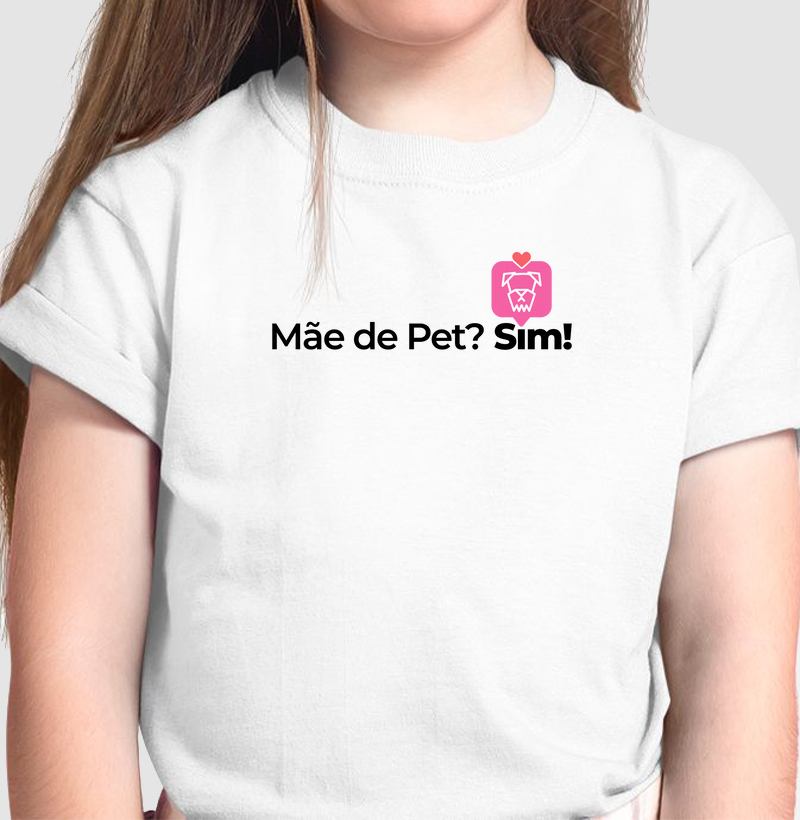 Mãe de Pet? Sim!