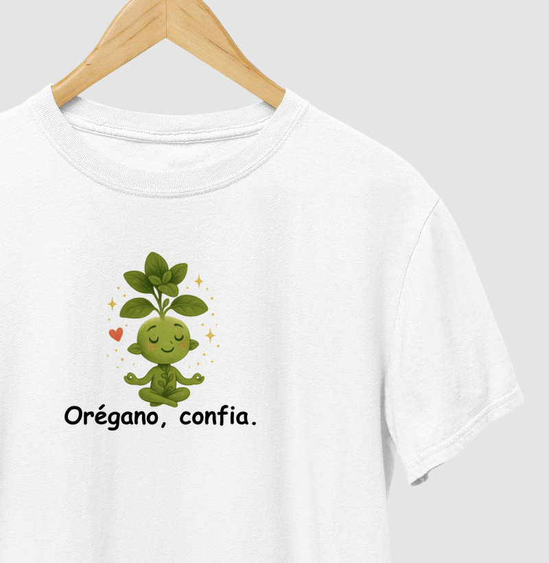 Orégano, confia.