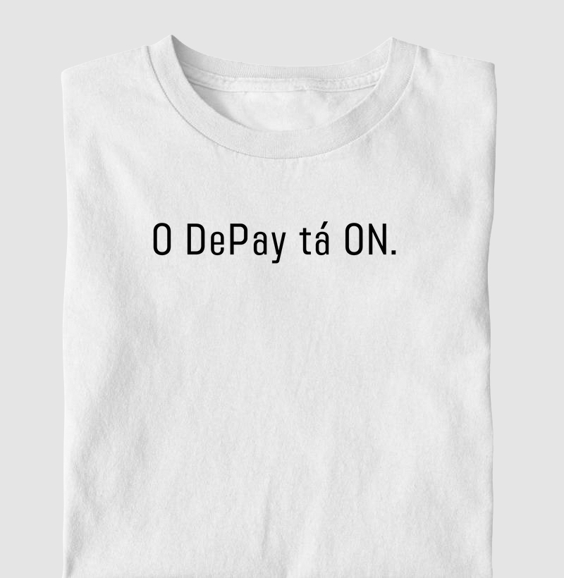 O DePay tá ON.