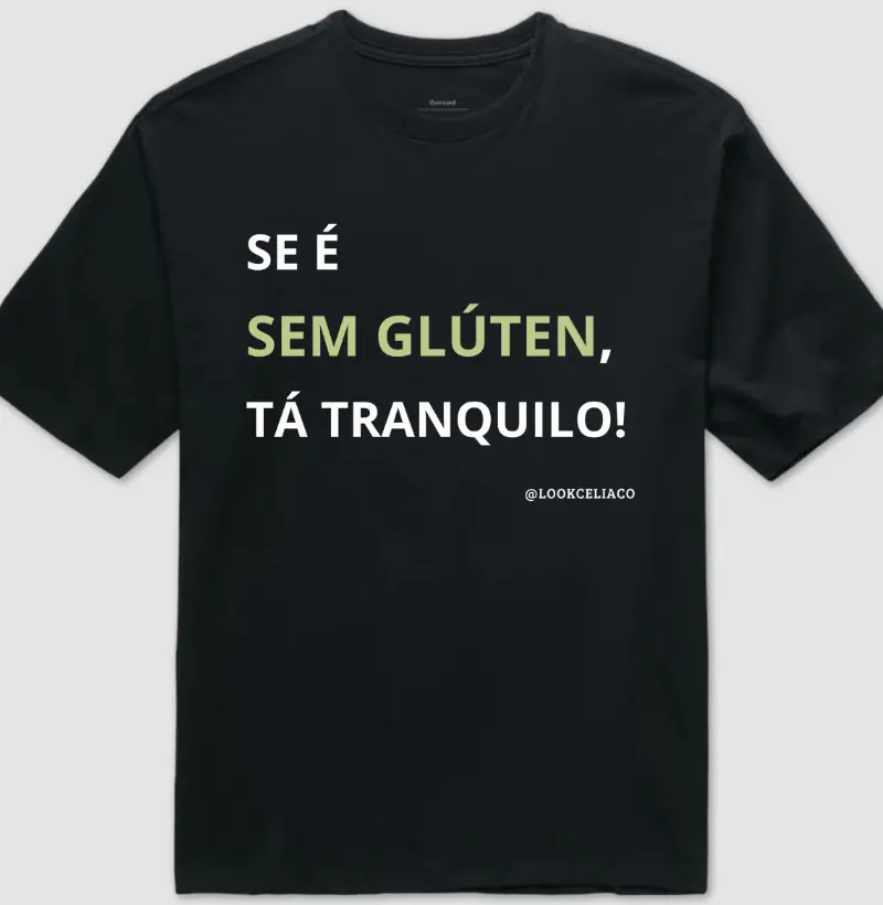 Se é sem glúten, tá tranquilo!