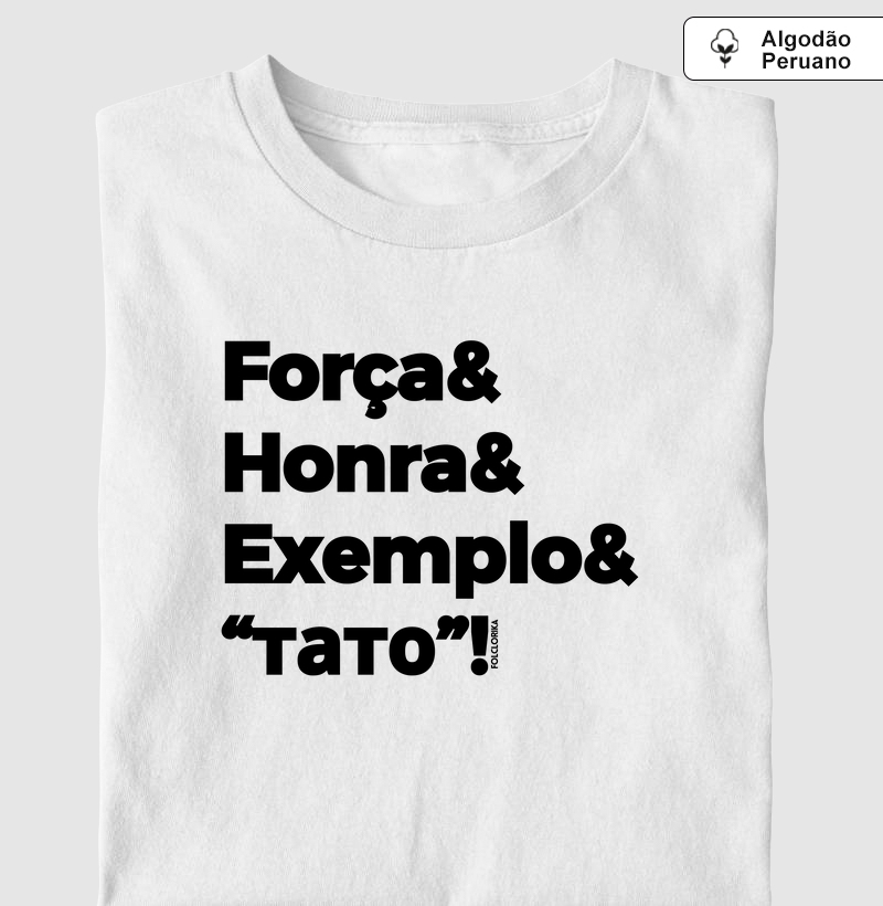 Força & Honra & Exemplo & Тато!