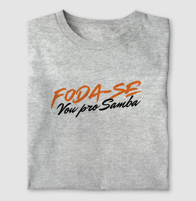 Foda-se vou pro Samba