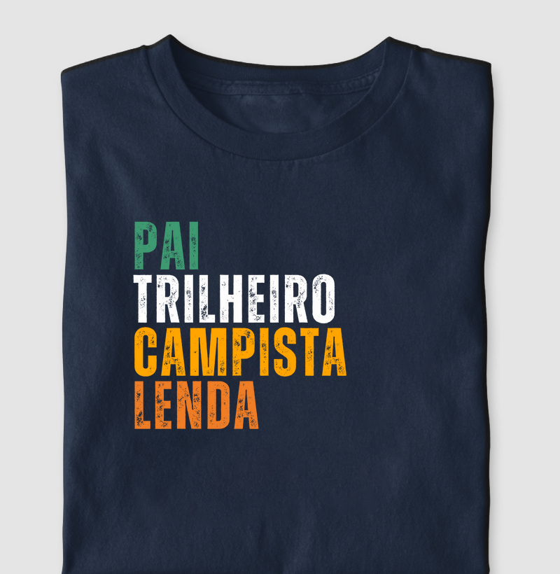 Pai, Trilheiro, Campista, Lenda
