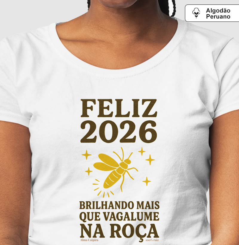 Feliz 2026 Brilhando mais que vagalume na roça