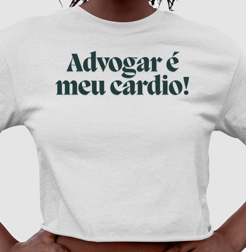 Advogar é meu cardio