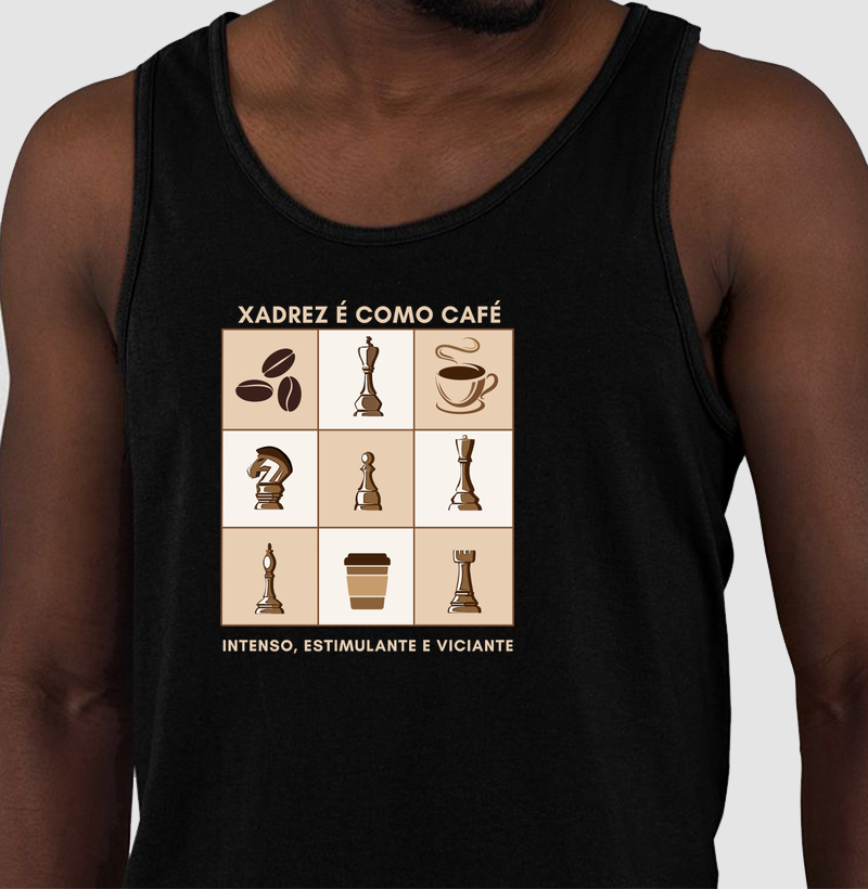xadrez é como café