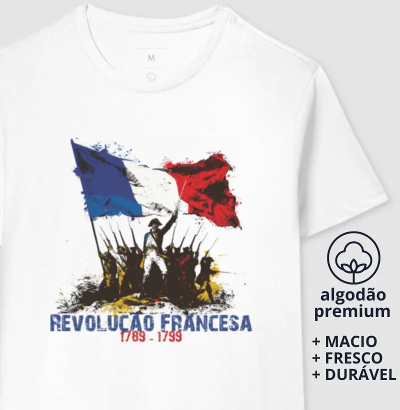 Camiseta Revolução Francesa