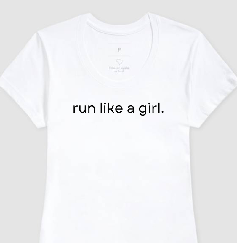 Camiseta - Run Like a Girl
