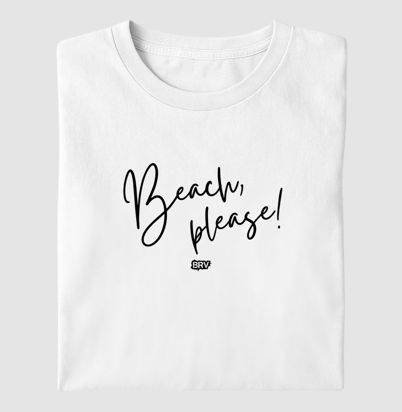 Beach, please!