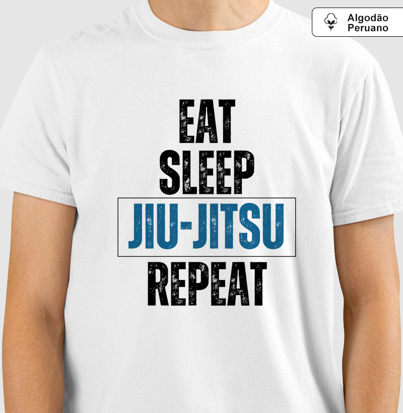 EAT, SLEEP, REPEAT - Algodão Peruano