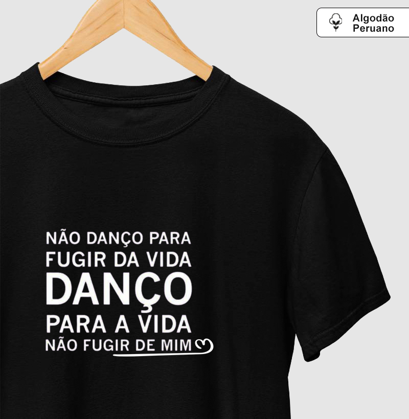 Danço para a vida não fugir de mim