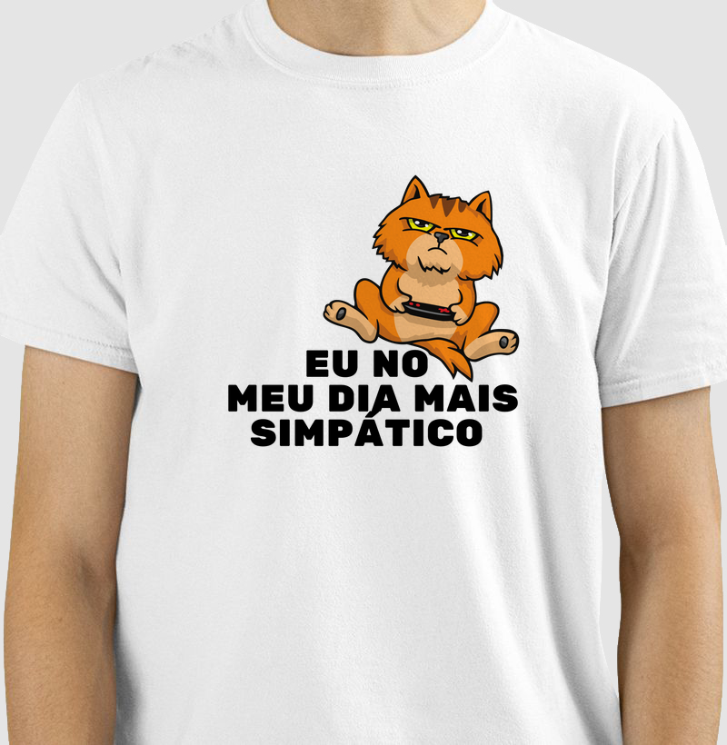 Eu no meu dia mais simpático
