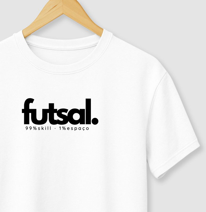 Futsal: 99% skill 1% espaço