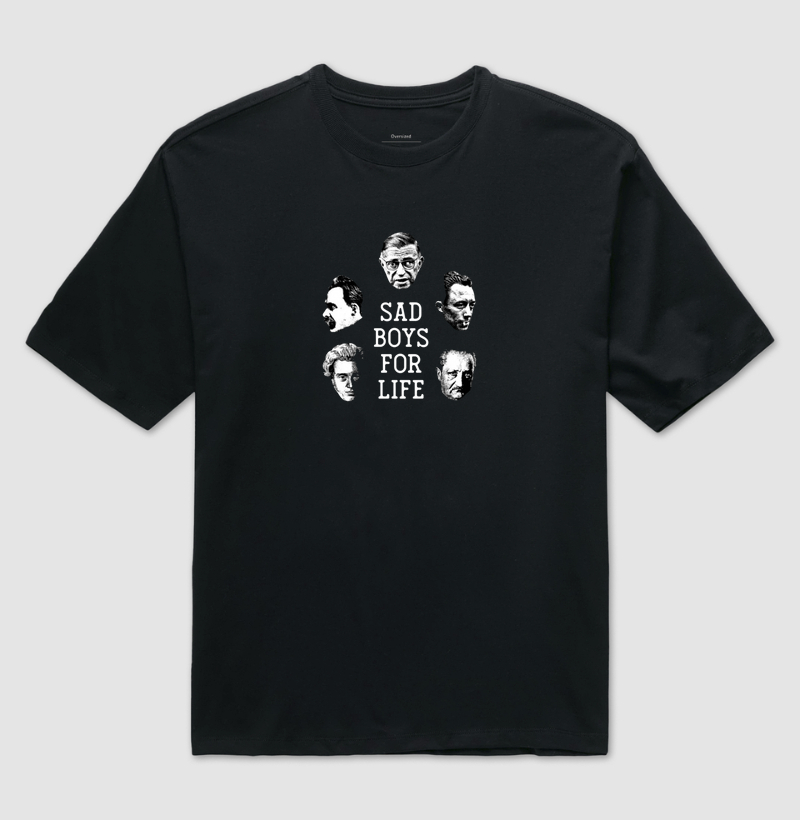 Sad Boys for Life - Nietzsche, Camus, Heidegger, Sartre, Kierkegaard