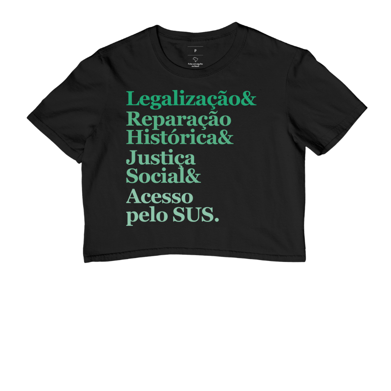 Legalização & Reparação Histórica & Justiça Social & Acesso pelo SUS