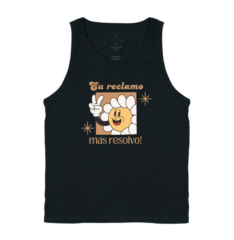 eu reclamo, mas resolvo