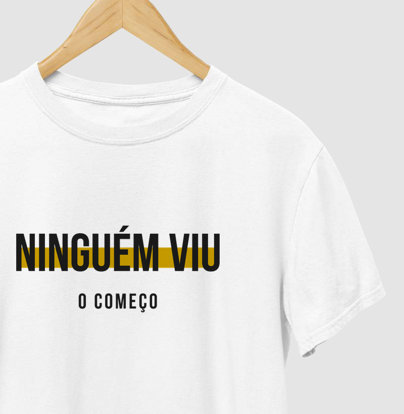 Ninguém viu o começo