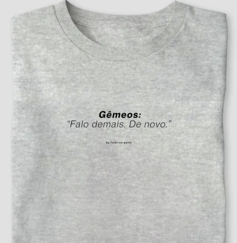 Gêmeos: “Falo demais. De novo.”