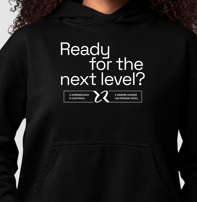 Ready for the next level