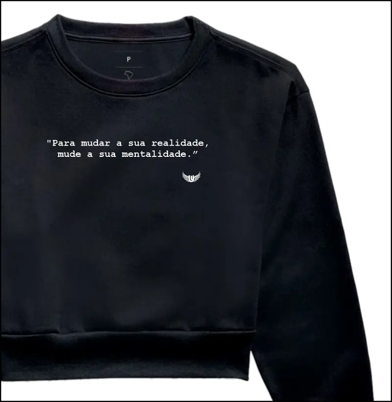 Moletom Cropped Mudança de Mentalidade
