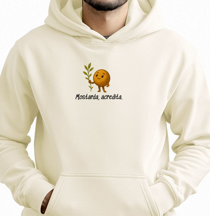 Mostarda, acredita.