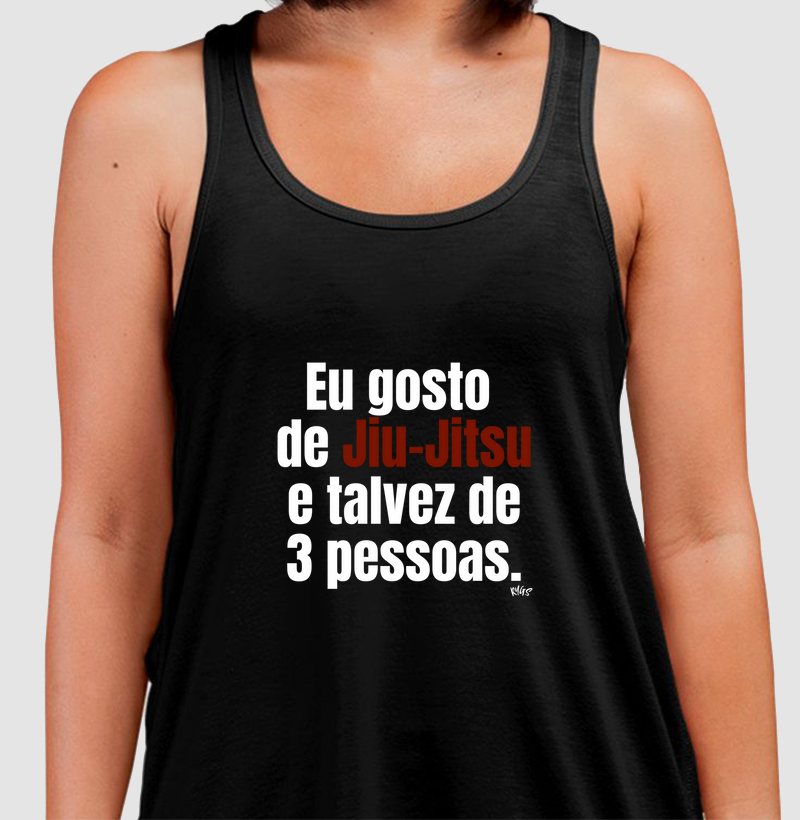 Eu gosto de Jiu-Jitsu e talvez de 3 pessoas