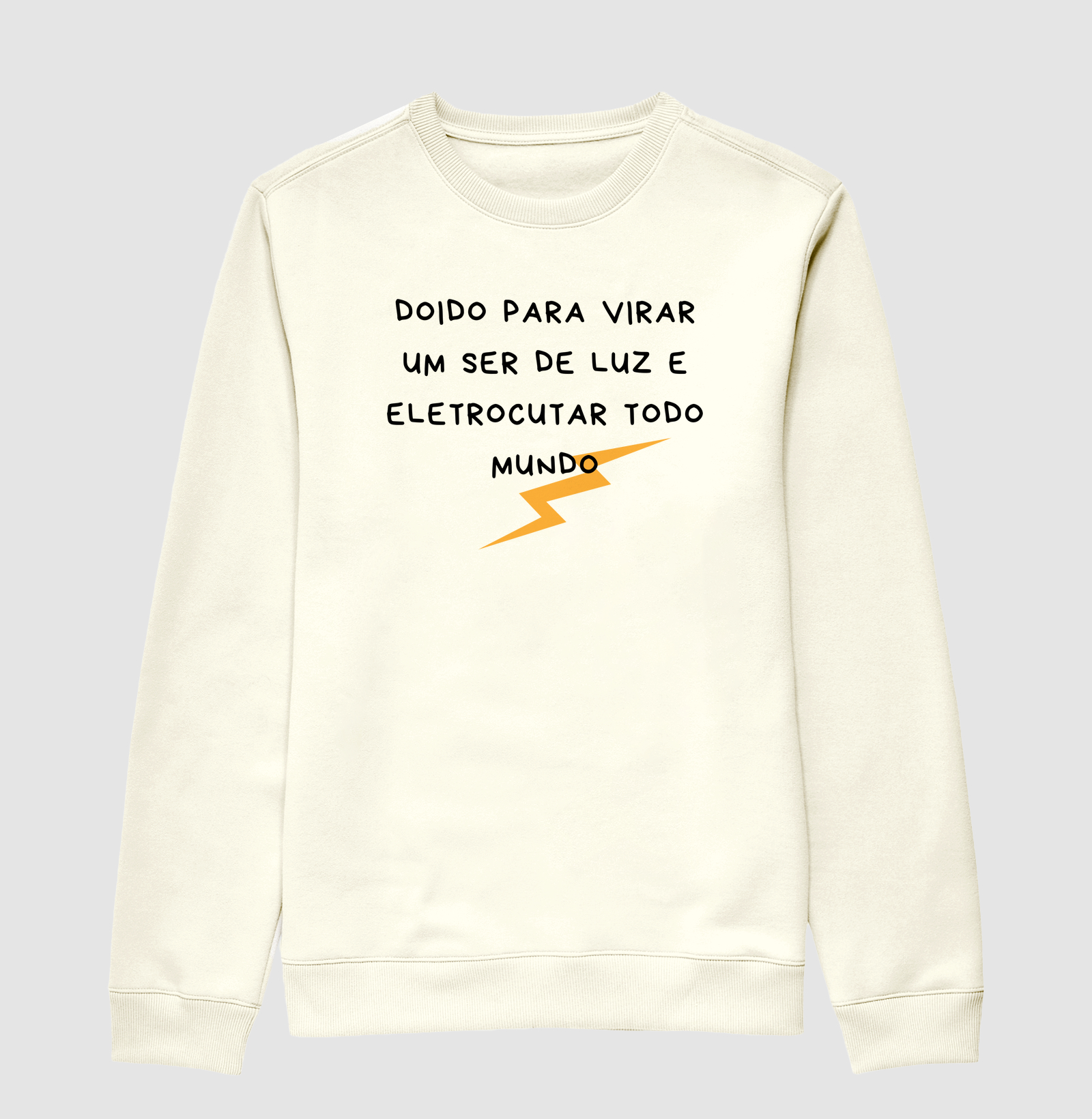 Suéter Moletom Ser de Luz