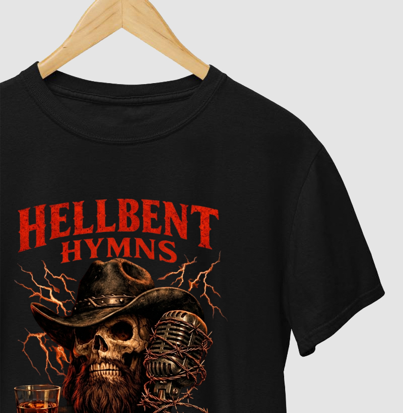 Camiseta Hellbent Hymns – Whiskey, Voz Rasgada & Alma Outlaw