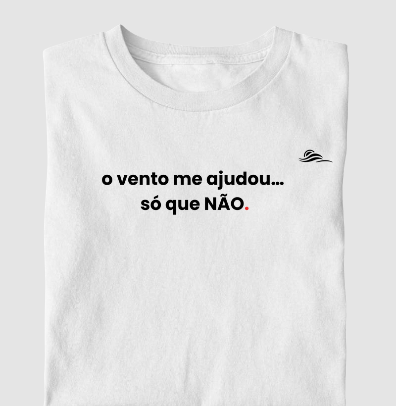 Estampa "O vento me ajudou - só que não"
