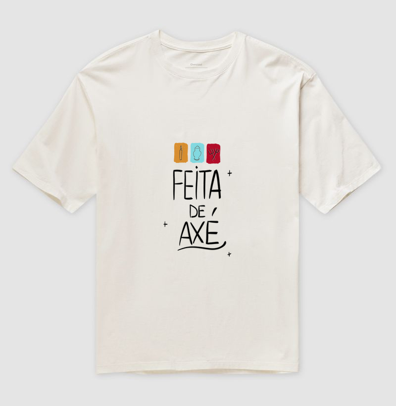 Feita de Axé - Camiseta