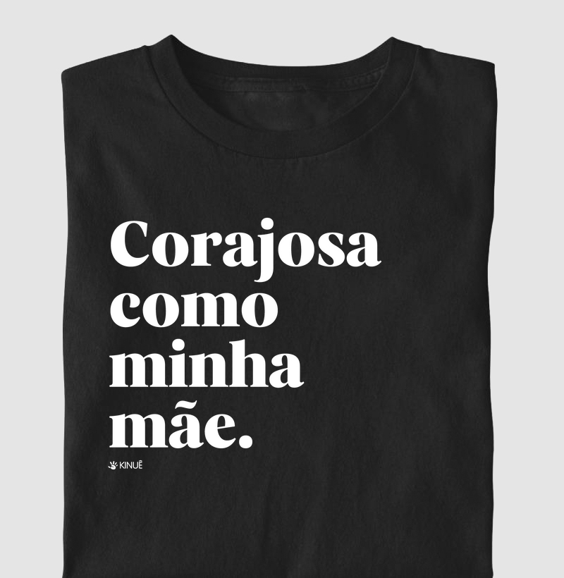 Infantil - Corajosa como minha mãe