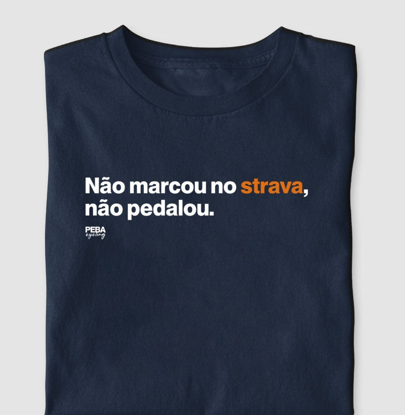 Não marcou no strava, não pedalou