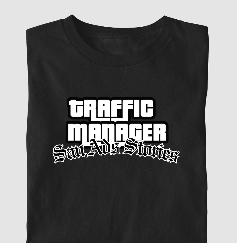 Camiseta "Traffic Manager San Ads Stories"- Camisetas de Tráfego | Exclusiva para Gestores