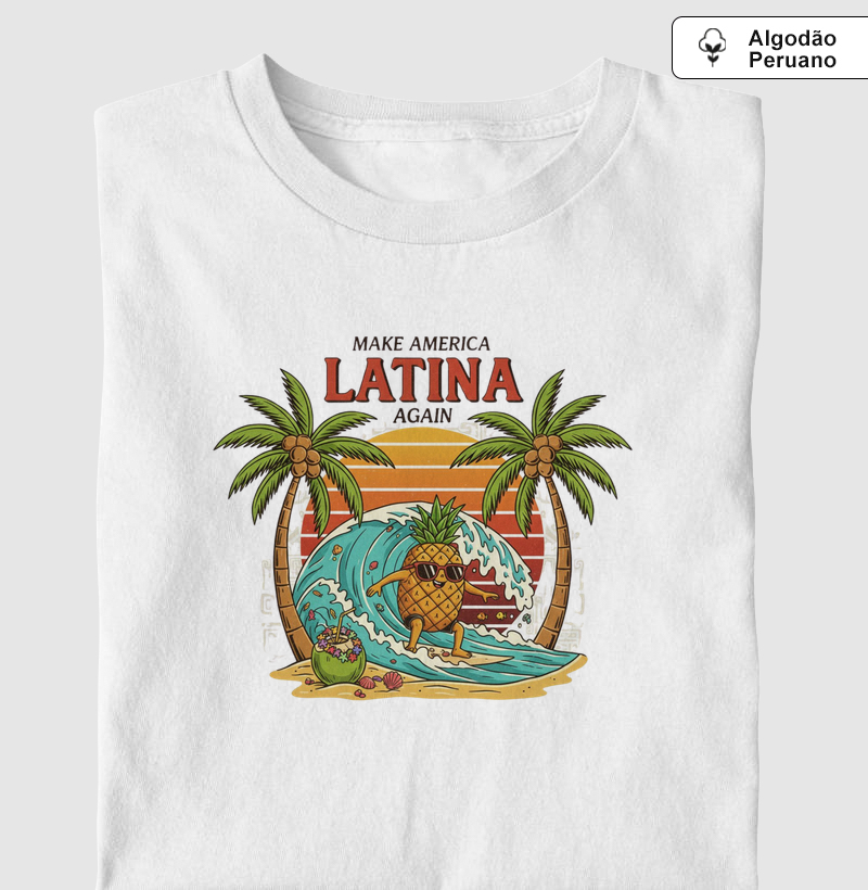 Make America Latina Again | Surf For Fun Wear