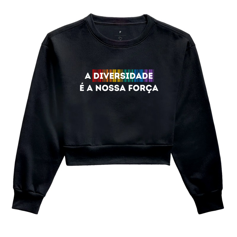 A DIVERSIDADE É A NOSSA FORÇA