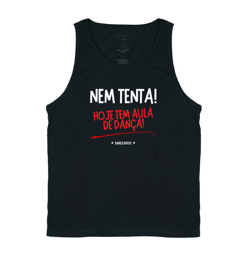 Nem tenta!  Hoje tem aula de dança!