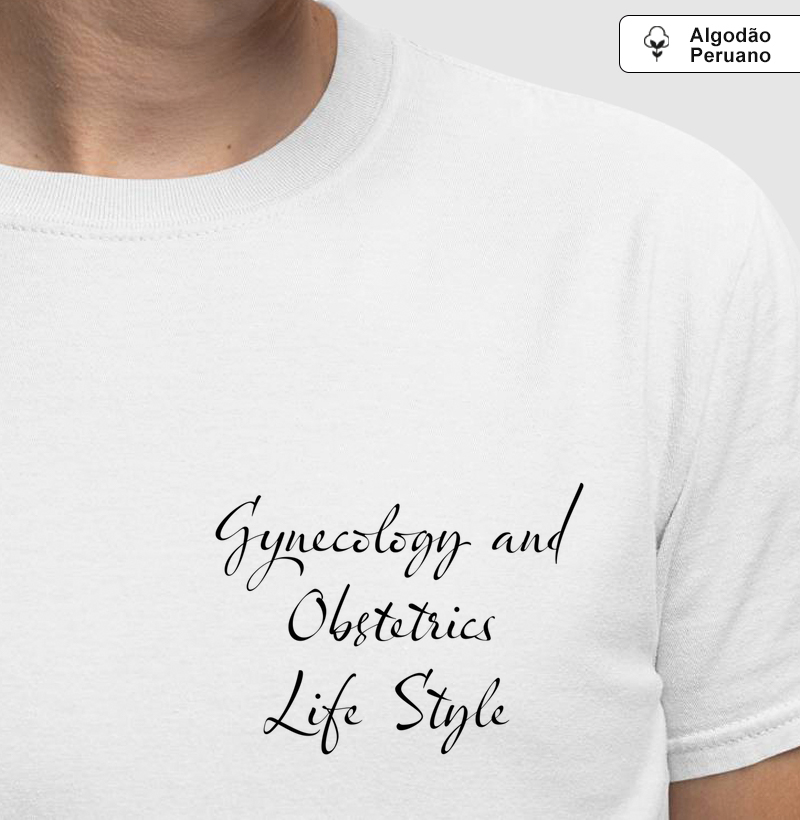 Camiseta Gynecology And Obstetrics