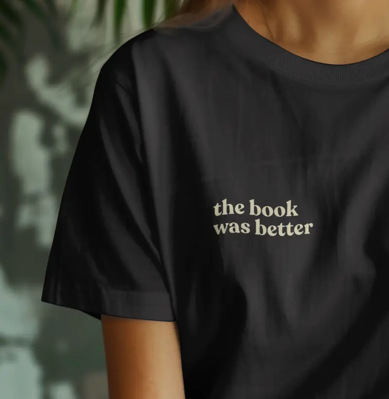 The book was better (frase)