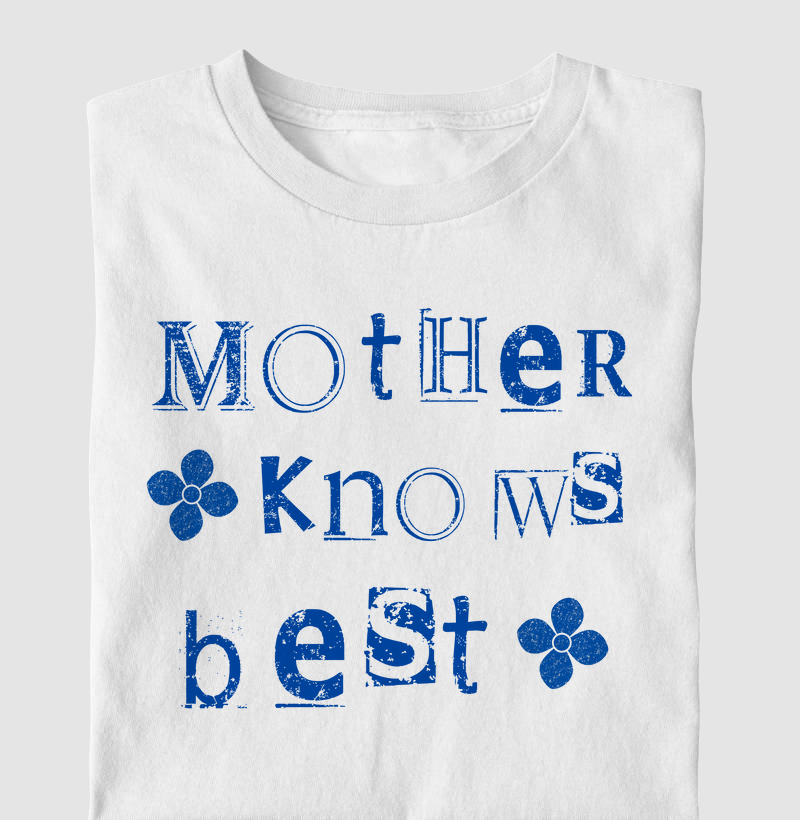 Mother Knows Best