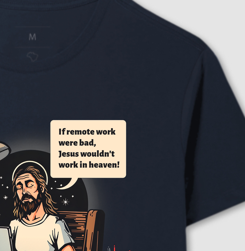 Camiseta If remote work were bad T.I