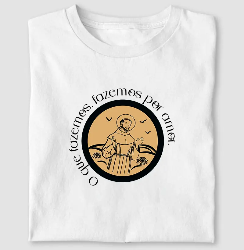 O que Fazemos, Fazemos por Amor