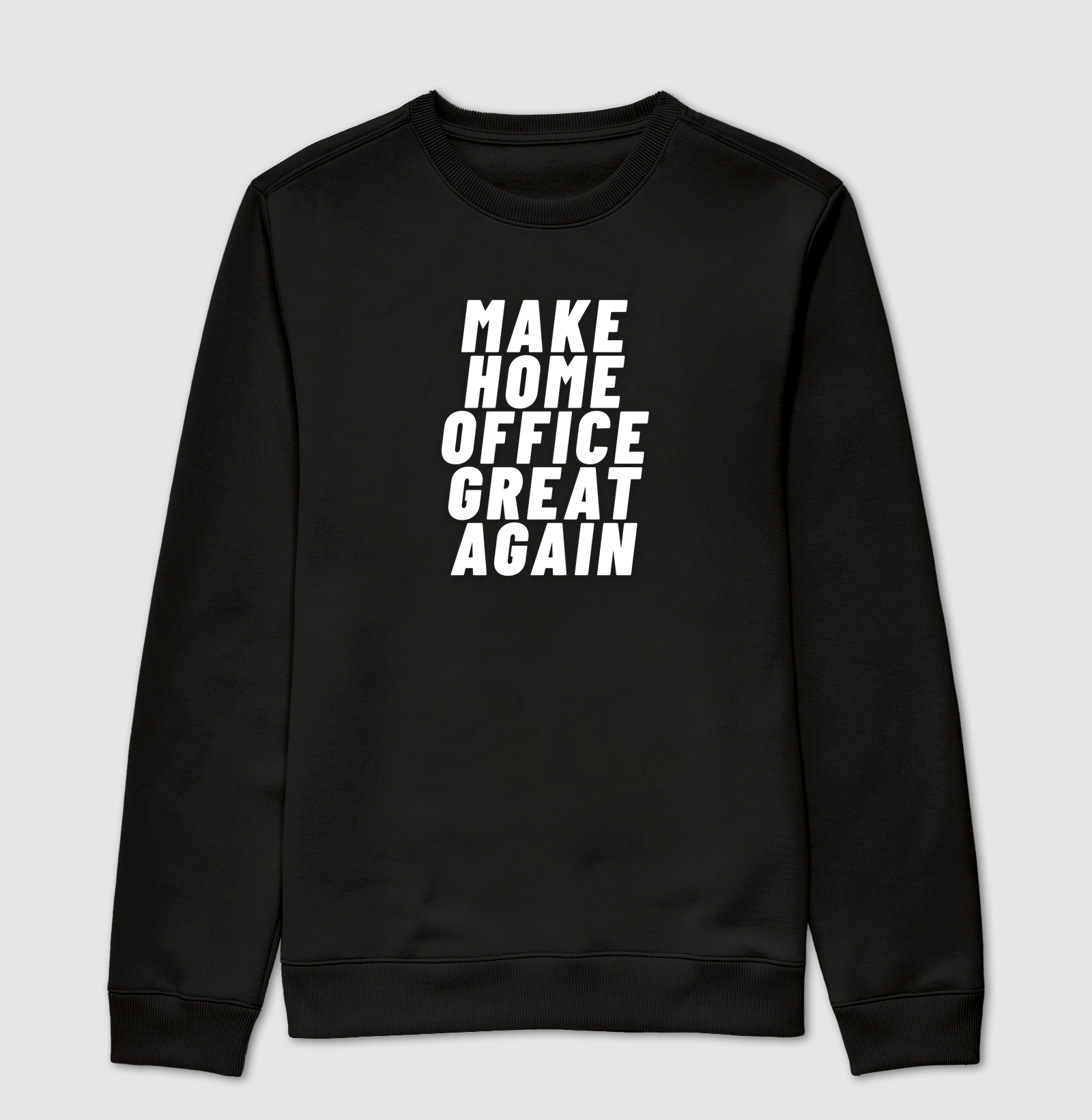 Make Home Office Great Again - Letra branca