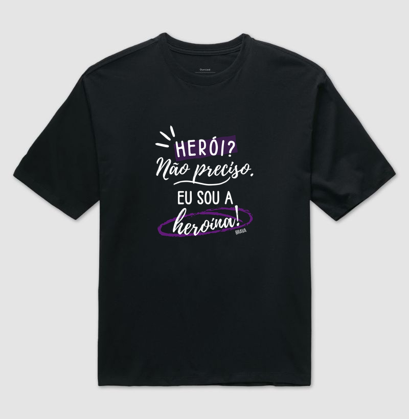 Eu sou a heroína!