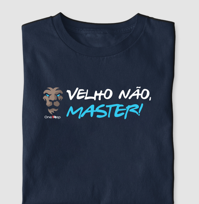 Velho não, master! 