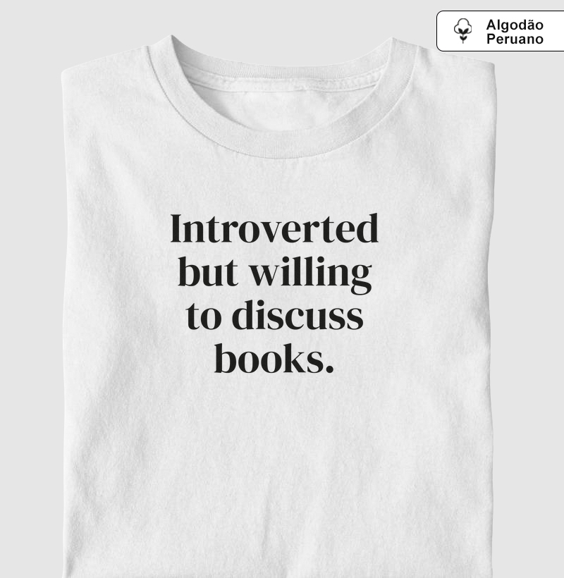 Introverted, but willing to discuss books