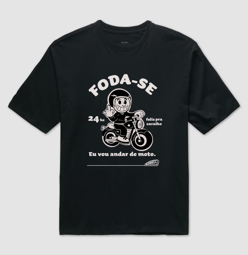 F*da-se, Vou Andar de Moto